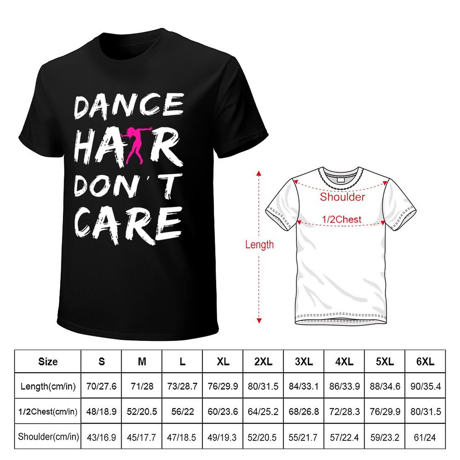 Dance Hair Dont Care T-Shirt U - Hair Care Works 评论和价格